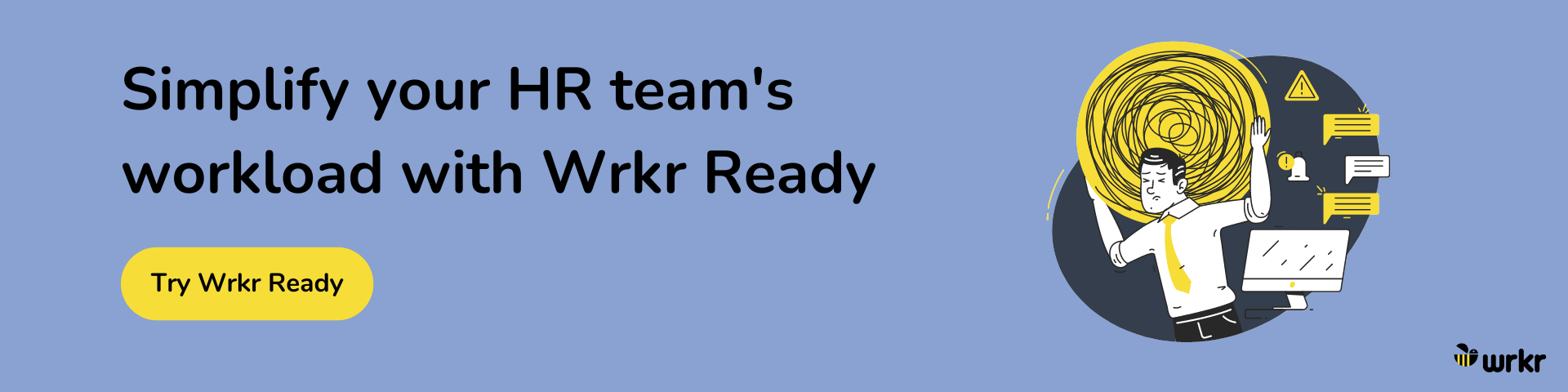 Wrkr Ready Demo CTA